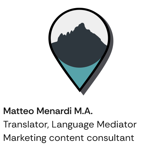 Matteo Menardi M.A. — Translator, Language Mediator, Marketing content consultant